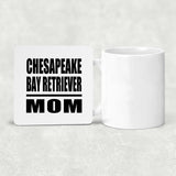 Chesapeake Bay Retriever Mom - Drink Coaster