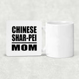 Chinese Shar-Pei Mom - Drink Coaster