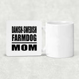 Danish-Swedish Farmdog Mom - Drink Coaster