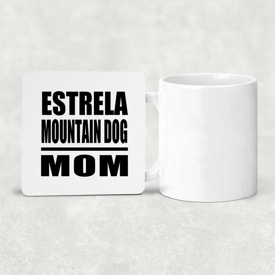 Estrela Mountain Dog Mom - Drink Coaster