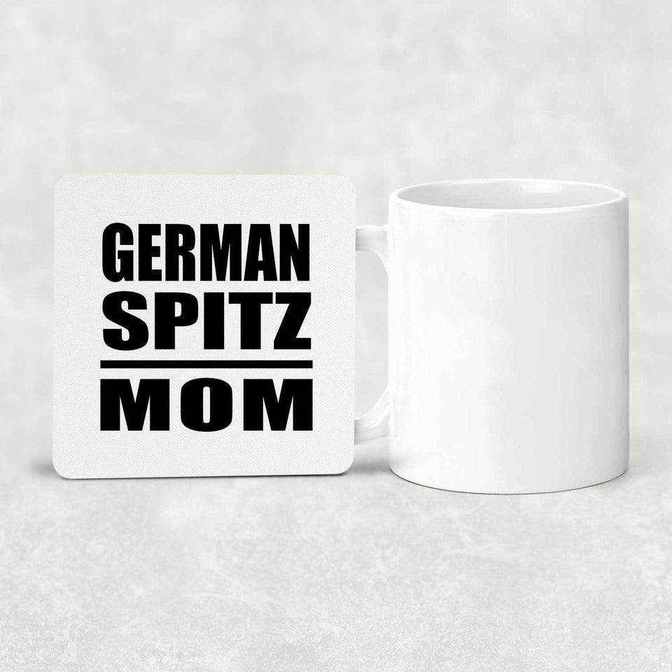 German Spitz Mom - Drink Coaster