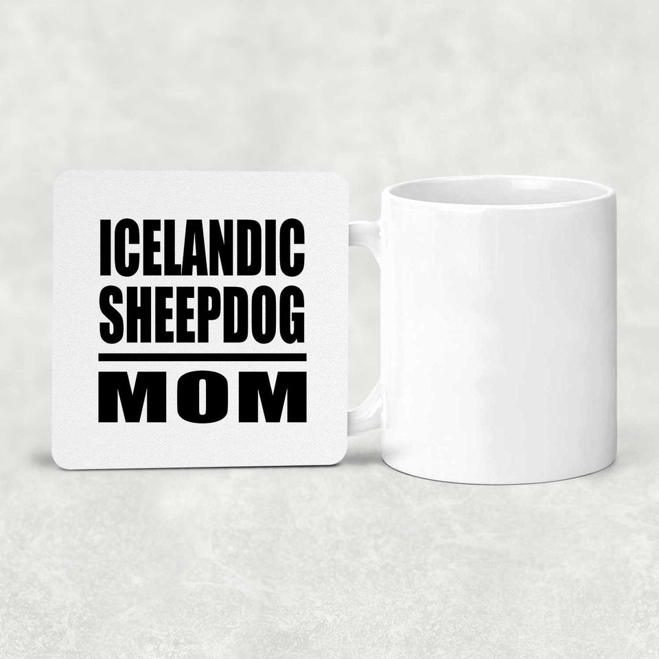 Icelandic Sheepdog Mom - Drink Coaster