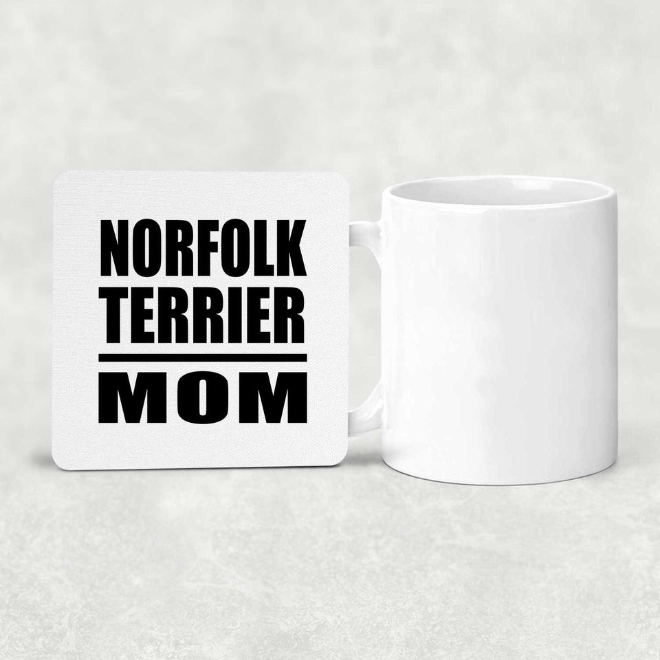 Norfolk Terrier Mom - Drink Coaster