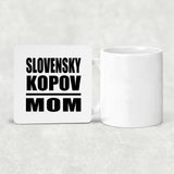 Slovensky Kopov Mom - Drink Coaster