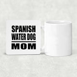 Spanish Water Dog Mom - Drink Coaster
