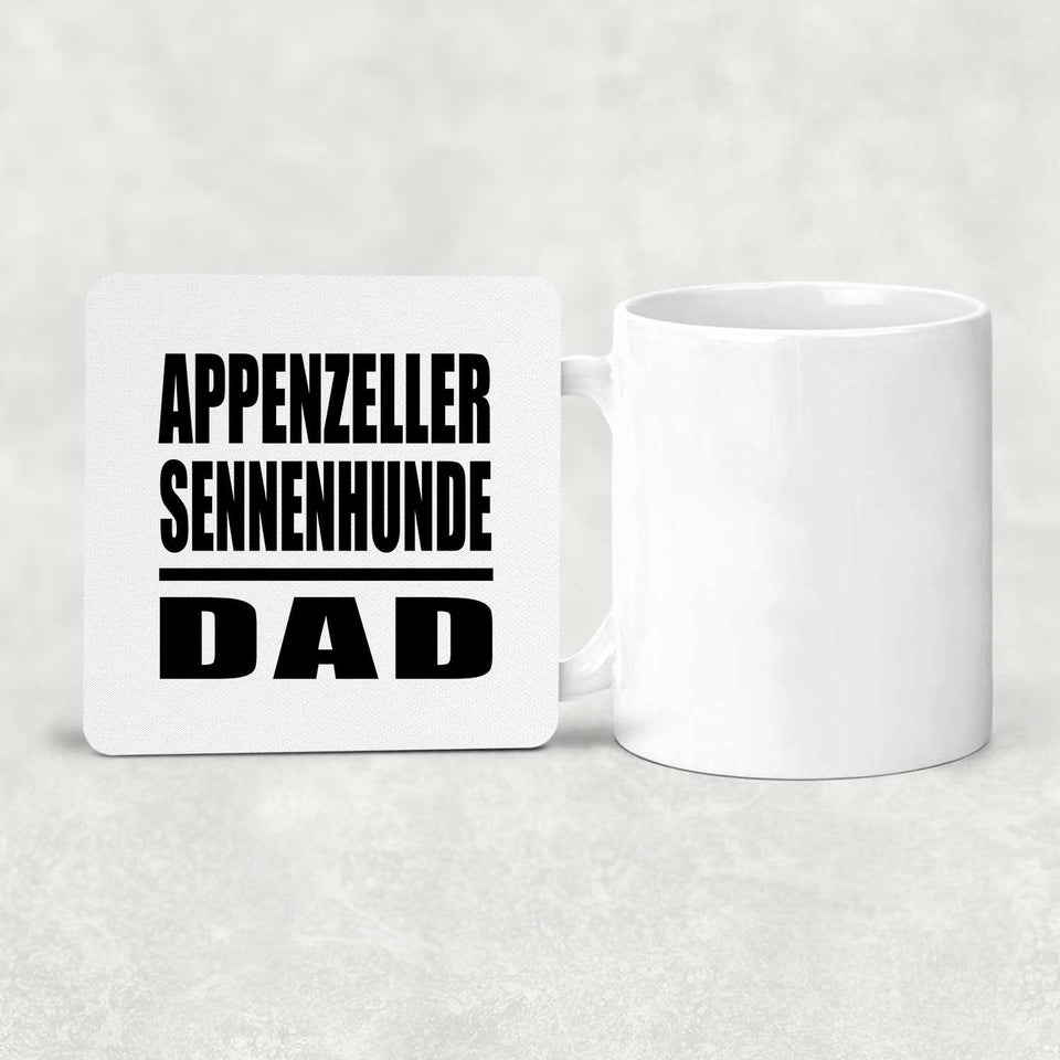 Appenzeller Sennenhunde Dad - Drink Coaster