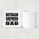 Australian Shepherd Dad - Drink Coaster