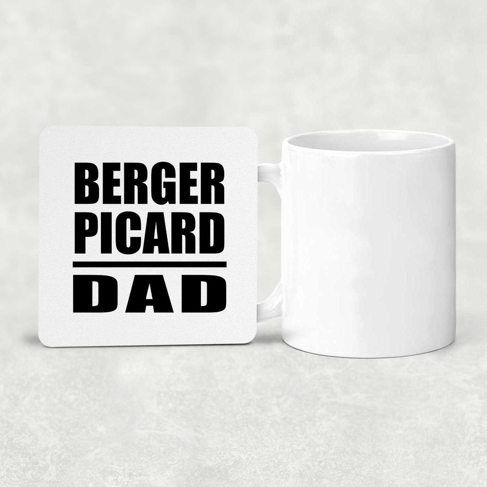 Berger Picard Dad - Drink Coaster