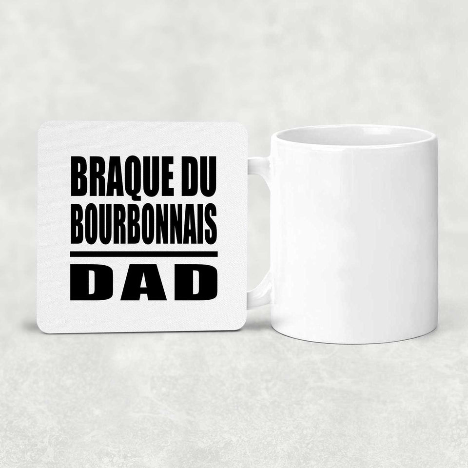 Braque Du Bourbonnais Dad - Drink Coaster