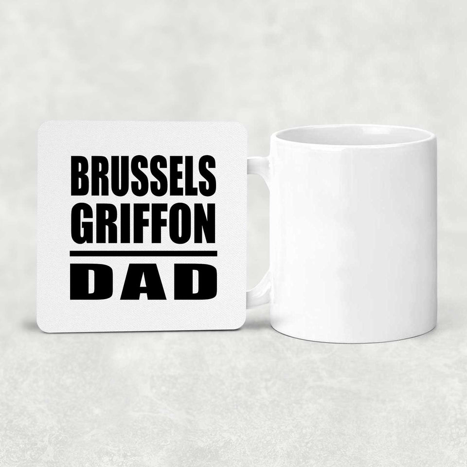 Brussels Griffon Dad - Drink Coaster
