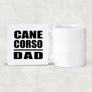 Cane Corso Dad - Drink Coaster