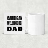 Cardigan Welsh Corgi Dad - Drink Coaster