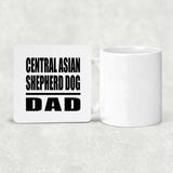 Central Asian Shepherd Dog Dad - Drink Coaster
