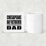 Chesapeake Bay Retriever Dad - Drink Coaster