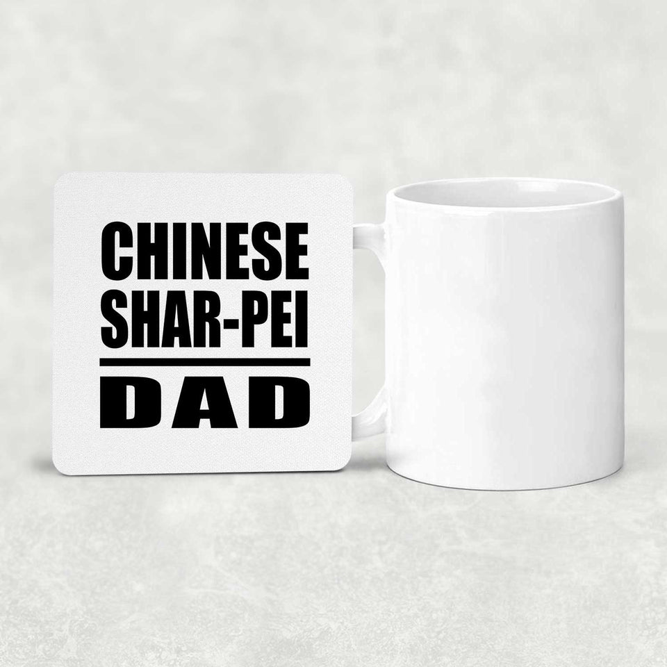 Chinese Shar-Pei Dad - Drink Coaster
