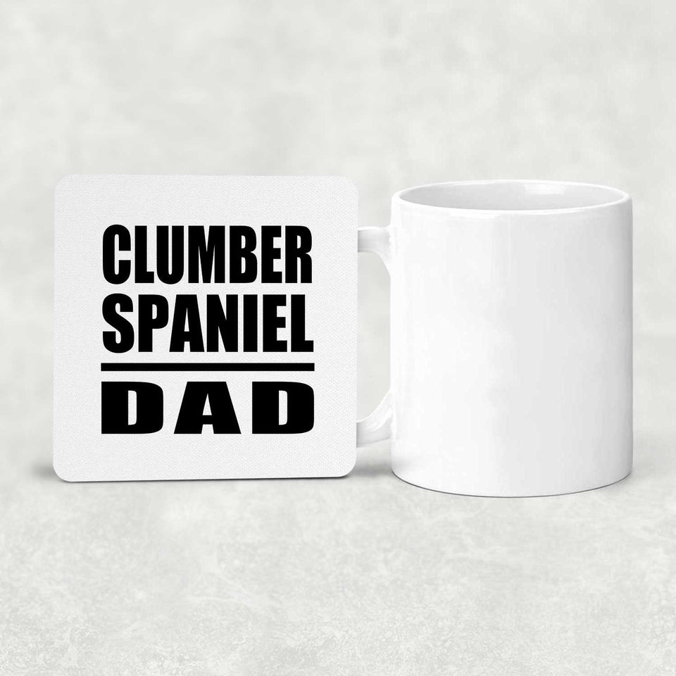 Clumber Spaniel Dad - Drink Coaster