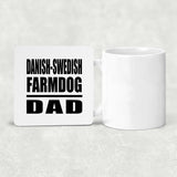 Danish-Swedish Farmdog Dad - Drink Coaster