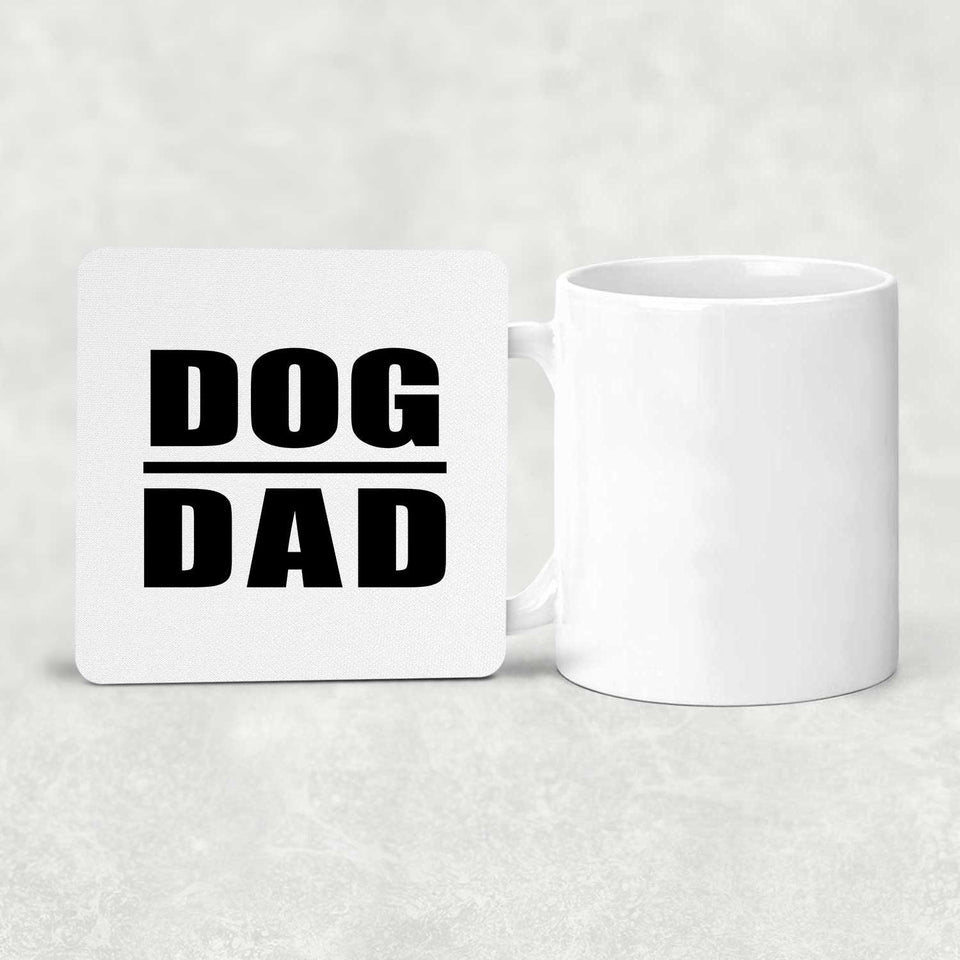 Dog Dad - Drink Coaster