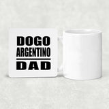 Dogo Argentino Dad - Drink Coaster