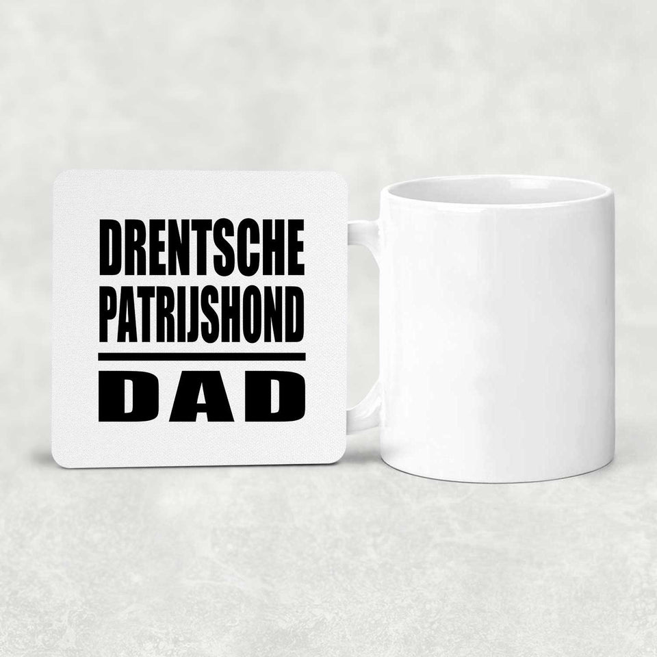 Drentsche Patrijshond Dad - Drink Coaster