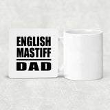 English Mastiff Dad - Drink Coaster