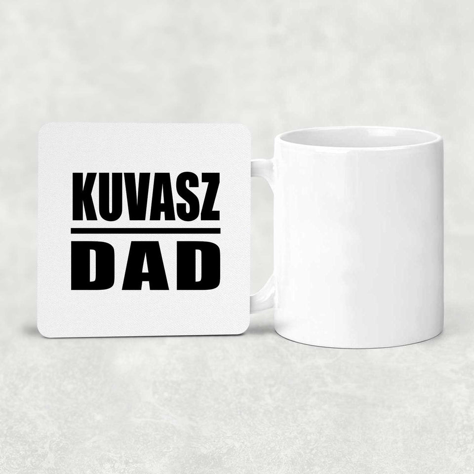 Kuvasz Dad - Drink Coaster