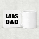 Labs Dad - Drink Coaster