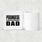 Pekingese Dad - Drink Coaster