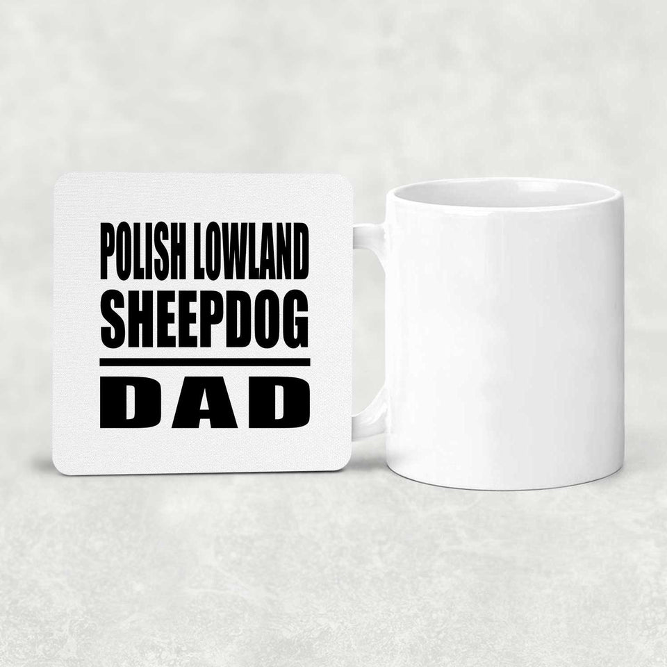 Polish Lowland Sheepdog Dad - Drink Coaster