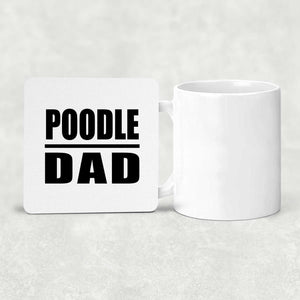 Poodle Dad - Drink Coaster