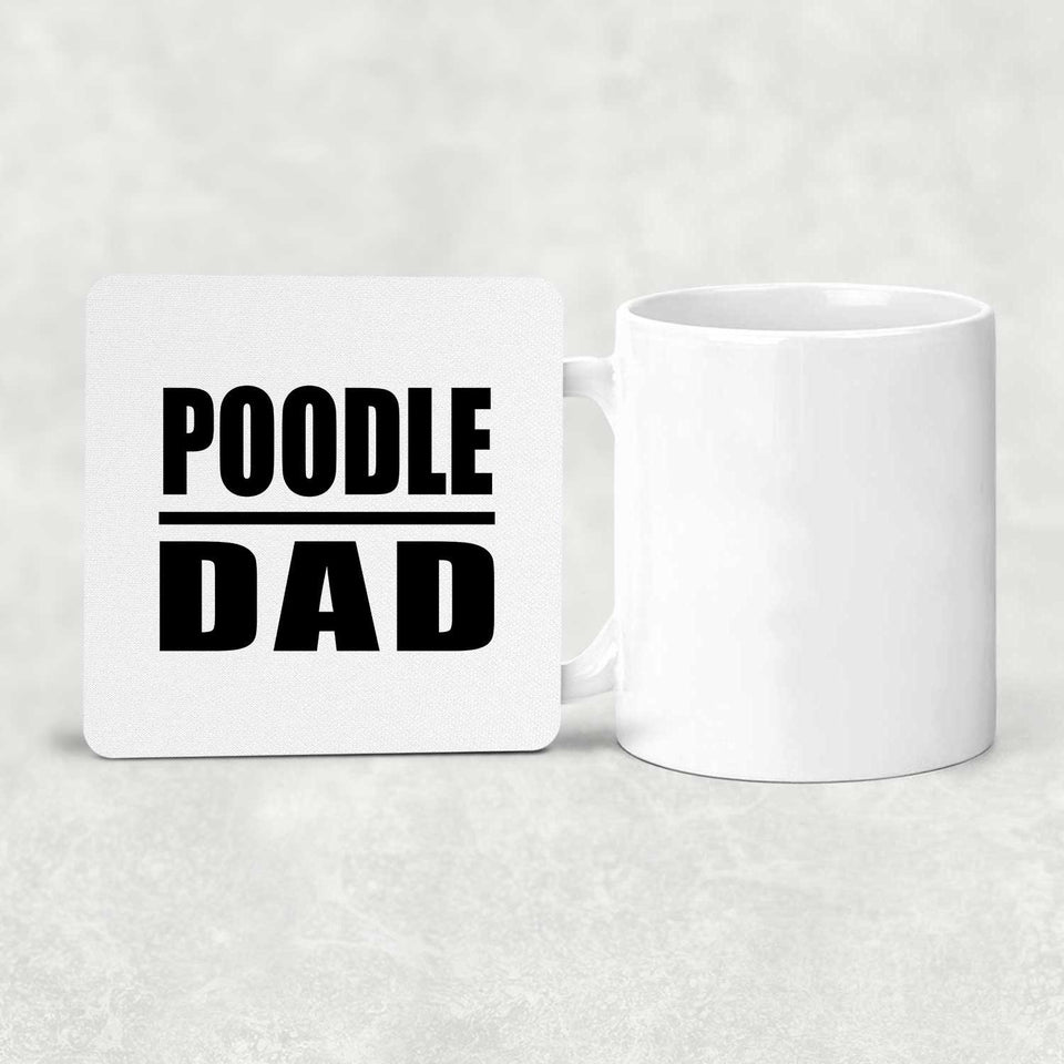 Poodle Dad - Drink Coaster