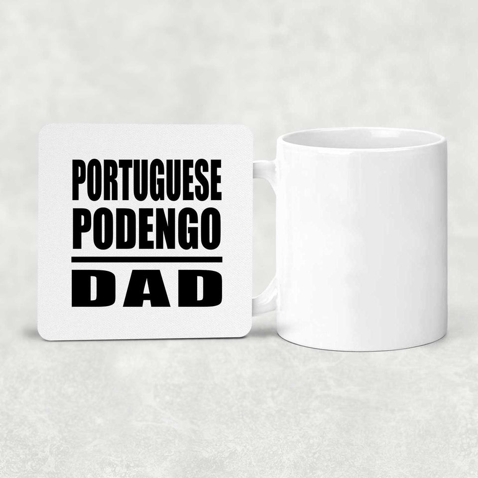 Portuguese Podengo Dad - Drink Coaster