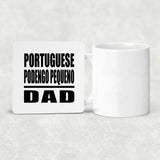 Portuguese Podengo Pequeno Dad - Drink Coaster