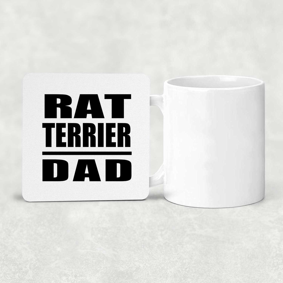 Rat Terrier Dad - Drink Coaster