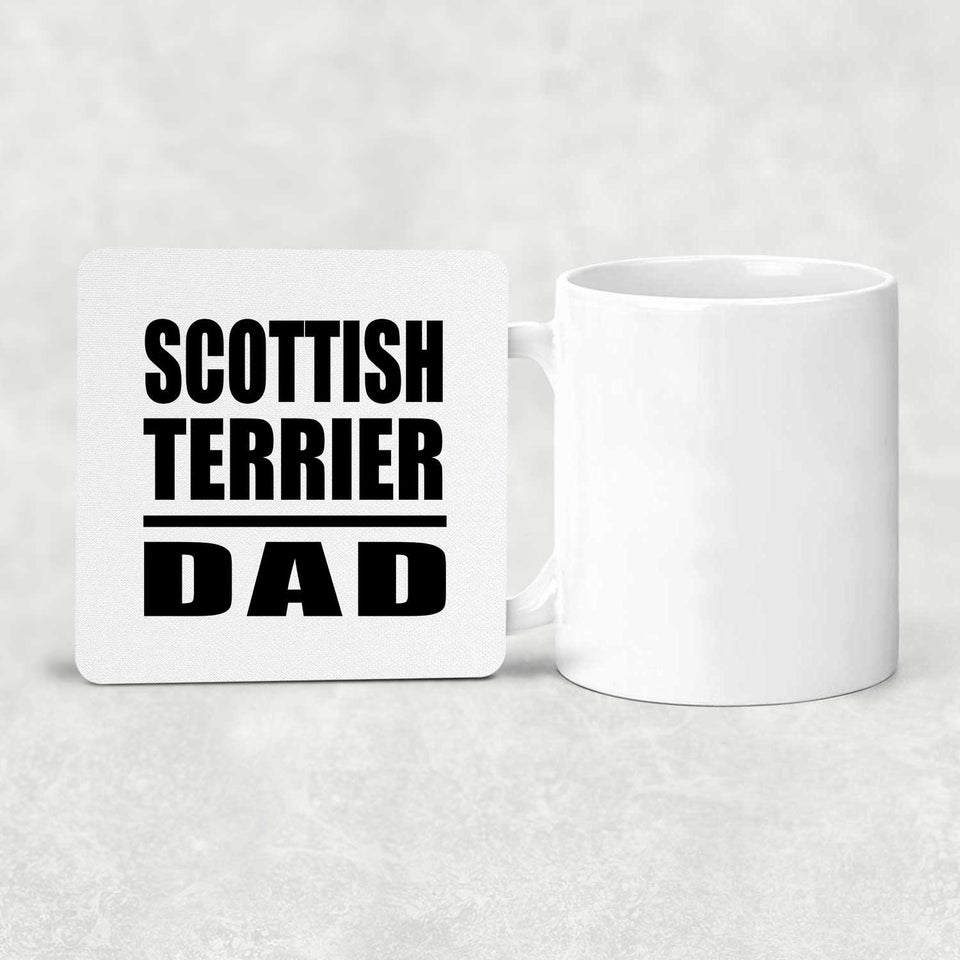 Scottish Terrier Dad - Drink Coaster