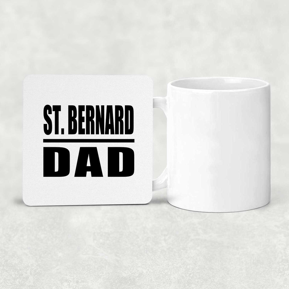 St. Bernard Dad - Drink Coaster