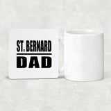 St. Bernard Dad - Drink Coaster