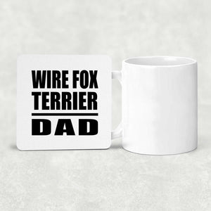 Wire Fox Terrier Dad - Drink Coaster