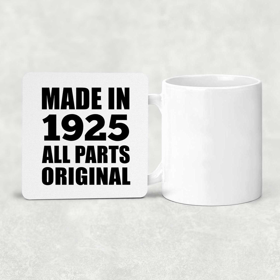 99th Birthday Made in 1925 All Parts Original - Drink Coaster