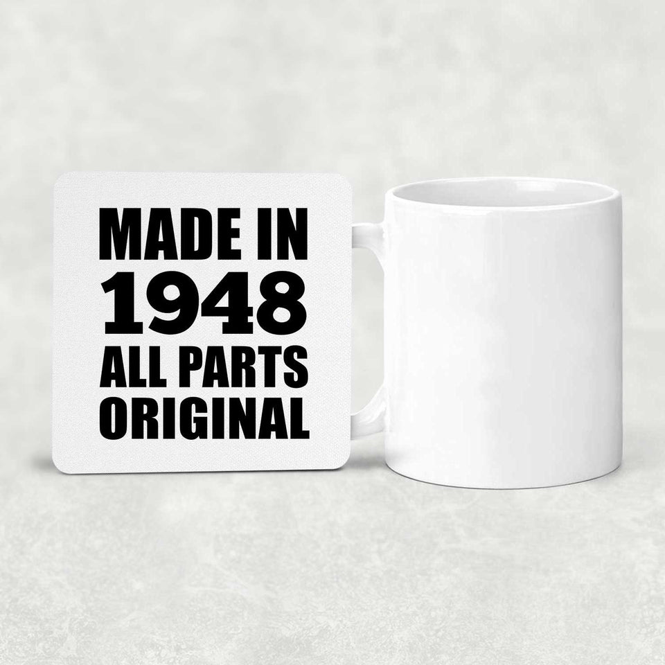 76th Birthday Made in 1948 All Parts Original - Drink Coaster