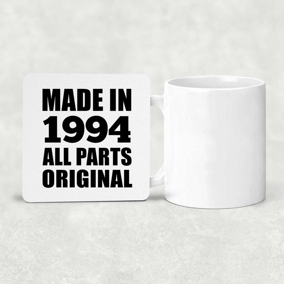 30th Birthday Made in 1994 All Parts Original - Drink Coaster
