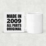 15th Birthday Made in 2009 All Parts Original - Drink Coaster