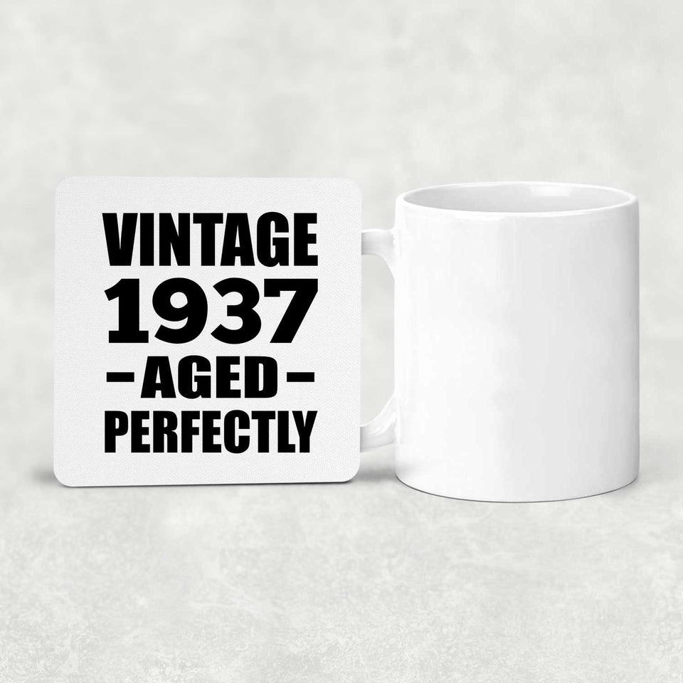 87th Birthday Vintage 1937 Aged Perfectly - Drink Coaster