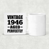 78th Birthday Vintage 1946 Aged Perfectly - Drink Coaster