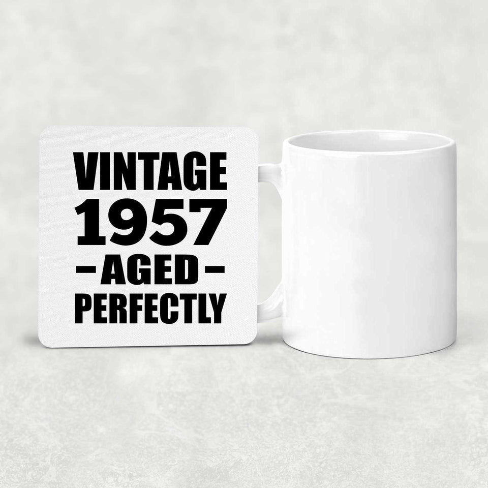 67th Birthday Vintage 1957 Aged Perfectly - Drink Coaster