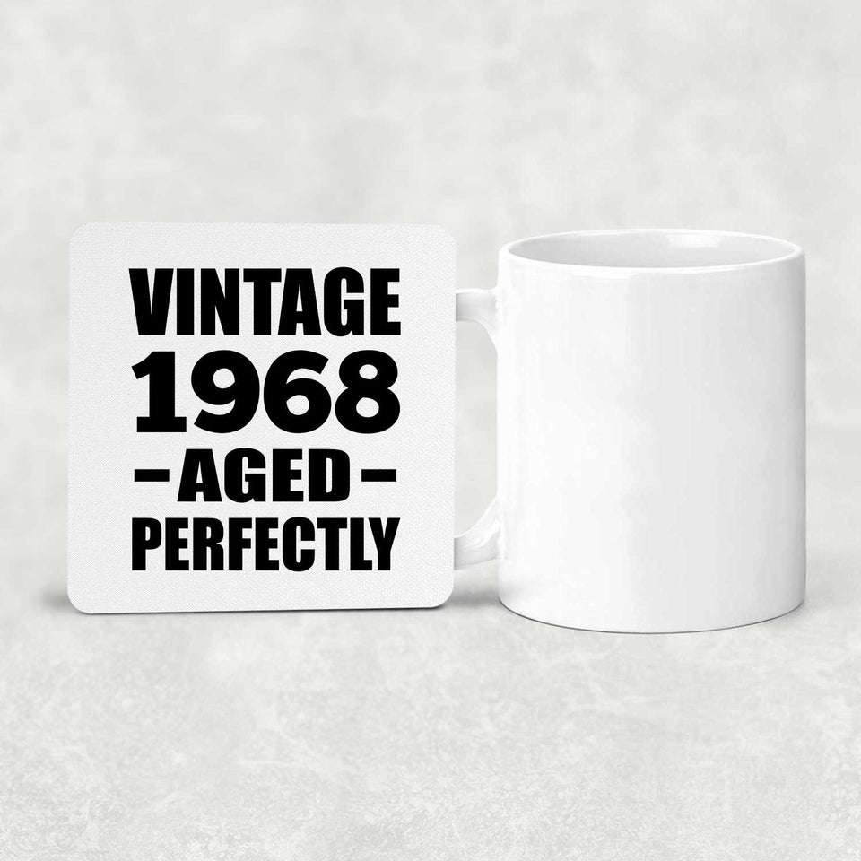 56th Birthday Vintage 1968 Aged Perfectly - Drink Coaster
