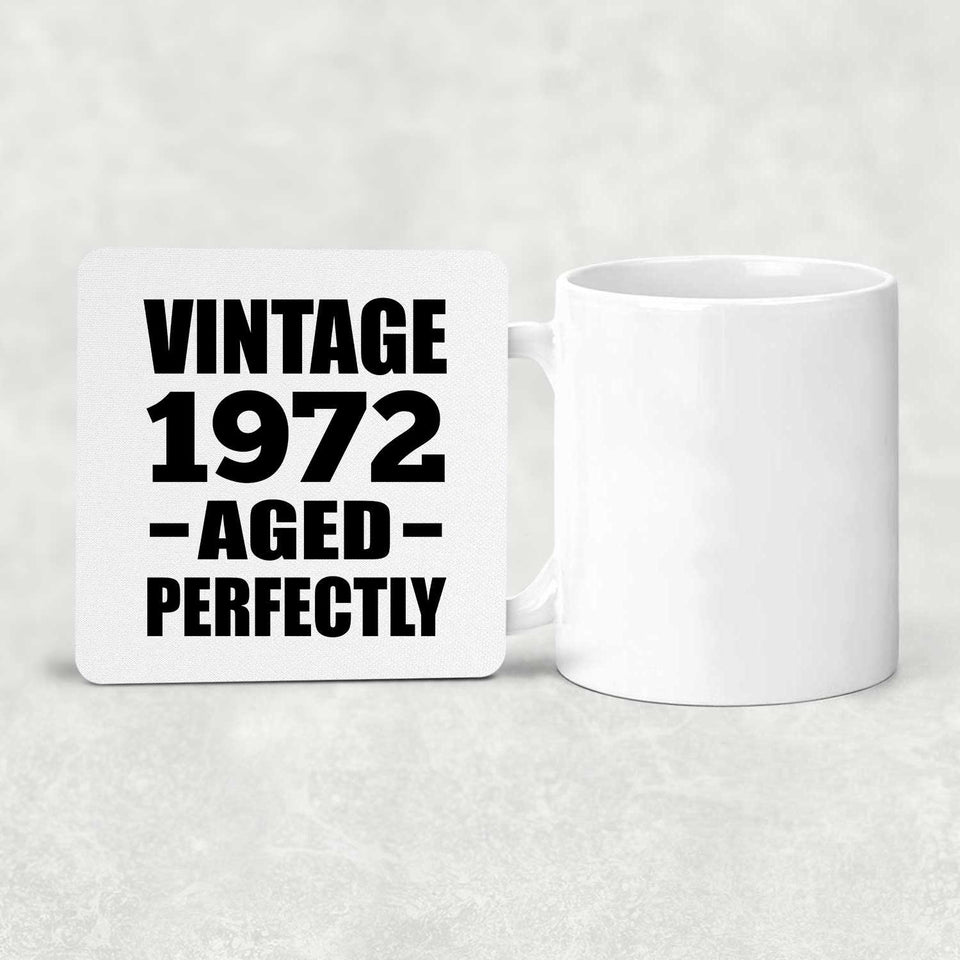 52nd Birthday Vintage 1972 Aged Perfectly - Drink Coaster
