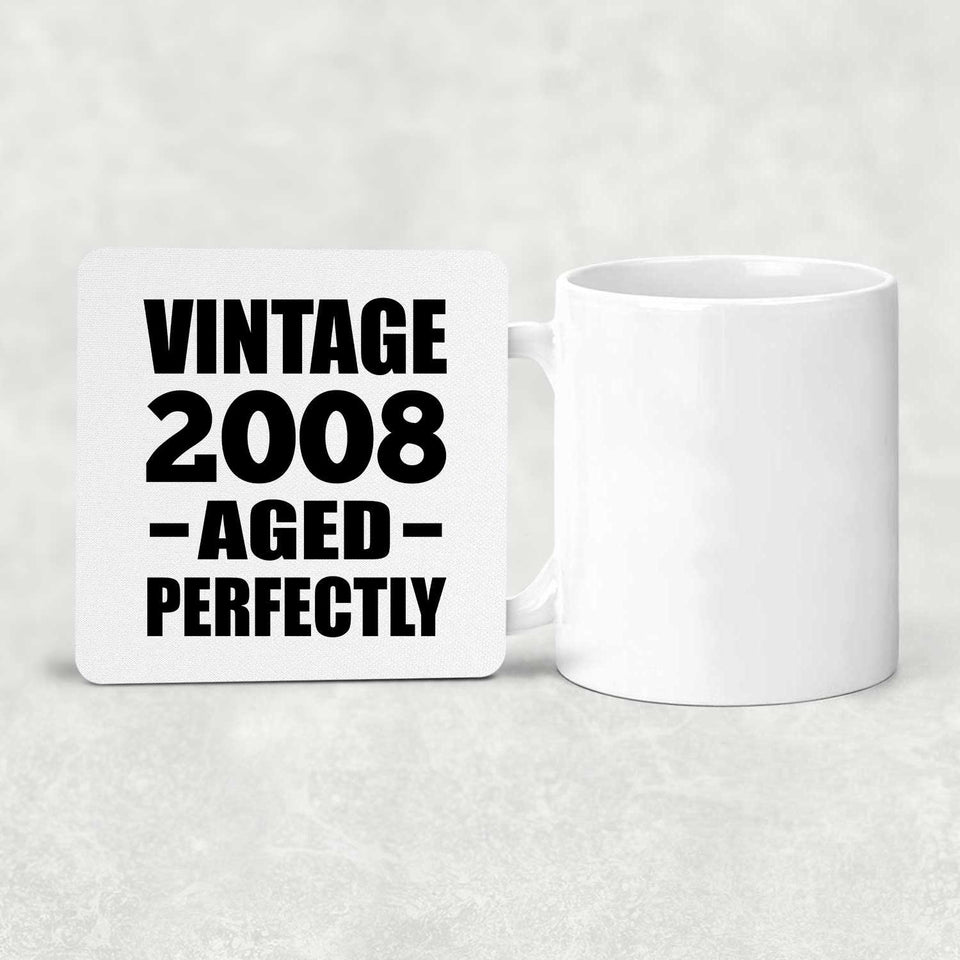 16th Birthday Vintage 2008 Aged Perfectly - Drink Coaster