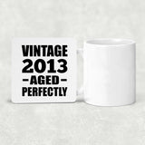 11th Birthday Vintage 2013 Aged Perfectly - Drink Coaster