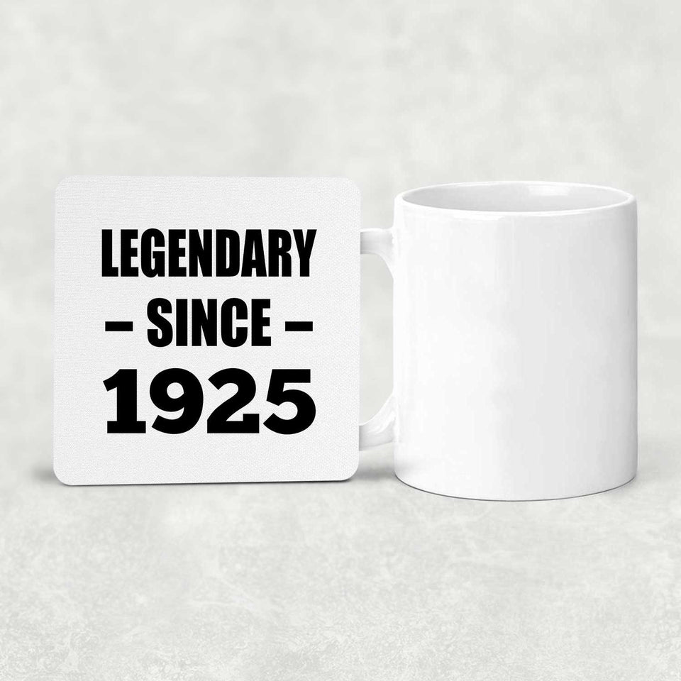 99th Birthday Legendary Since 1925 - Drink Coaster
